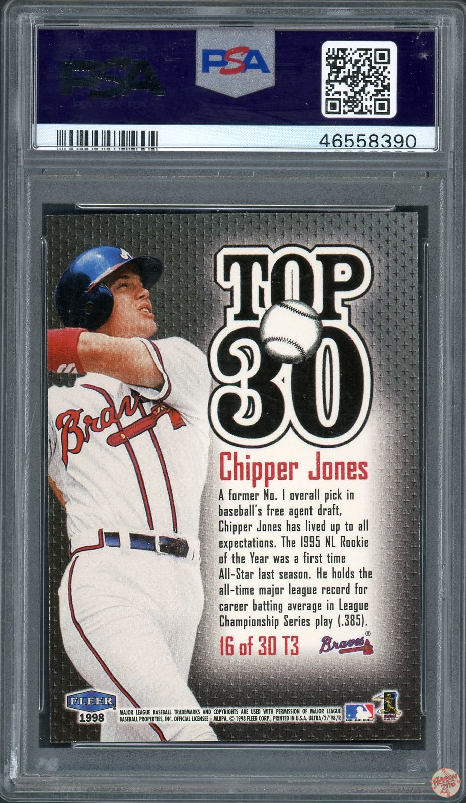 1998 Ultra Top 30 Chipper Jones #16 PSA 10 POP 3 (390) – Aaron to Zito