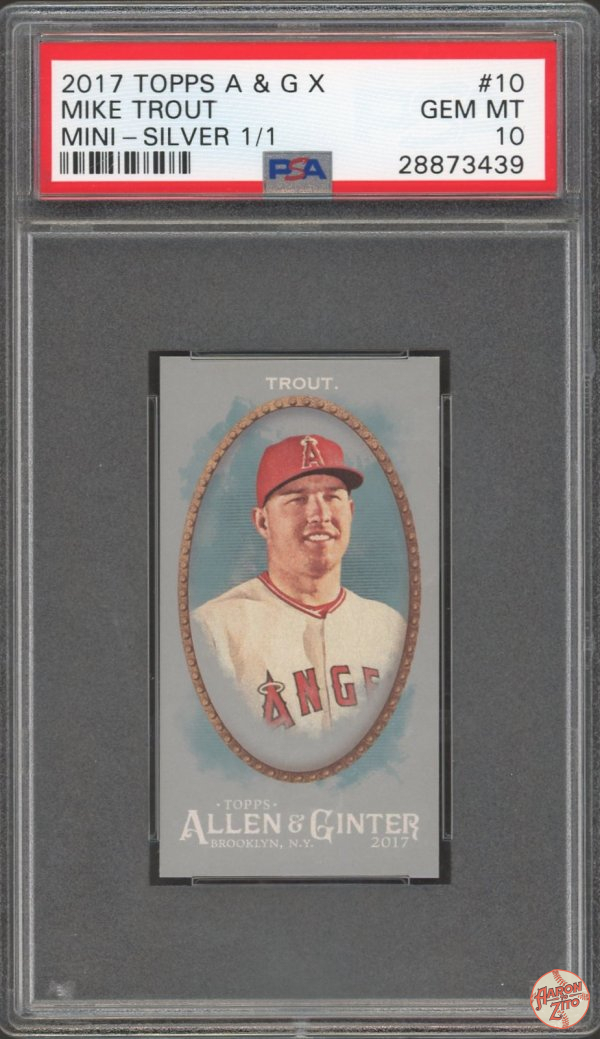 2017 Topps A&G X MINI SILVER Mike Trout #10 PSA 10 POP 1 (439